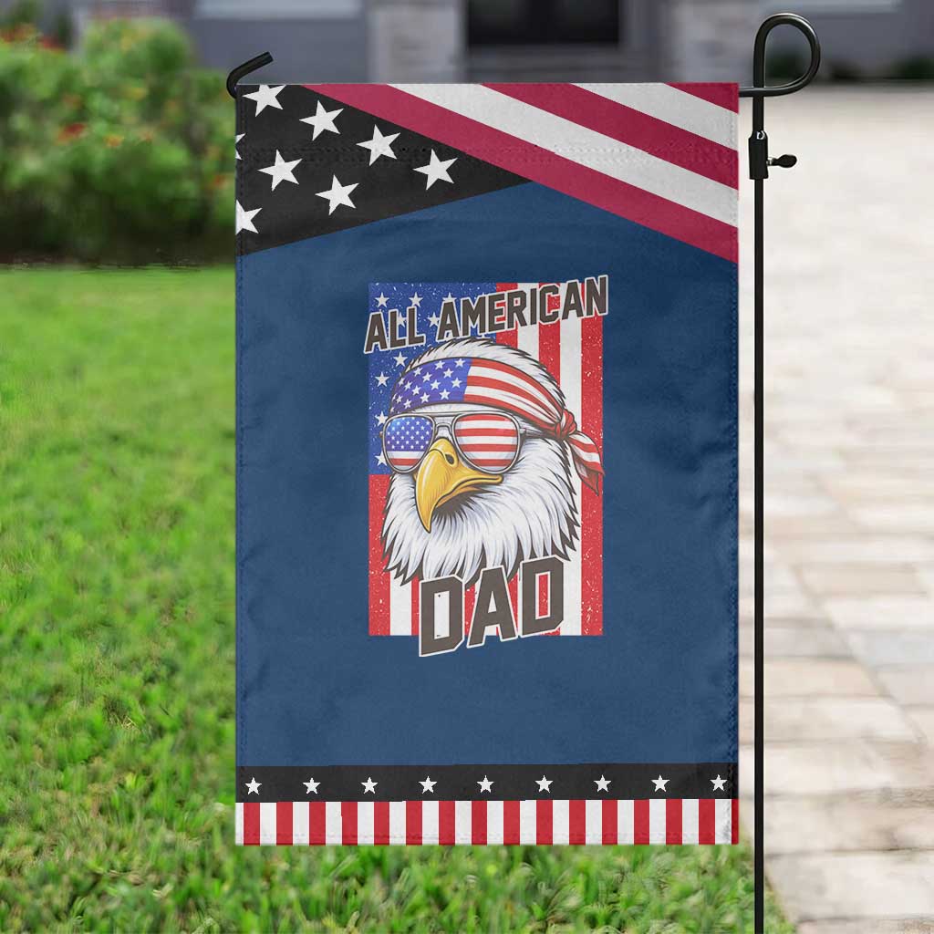 All American Dad 4th of July Patriotic Garden Flag Daddy Eagle USA