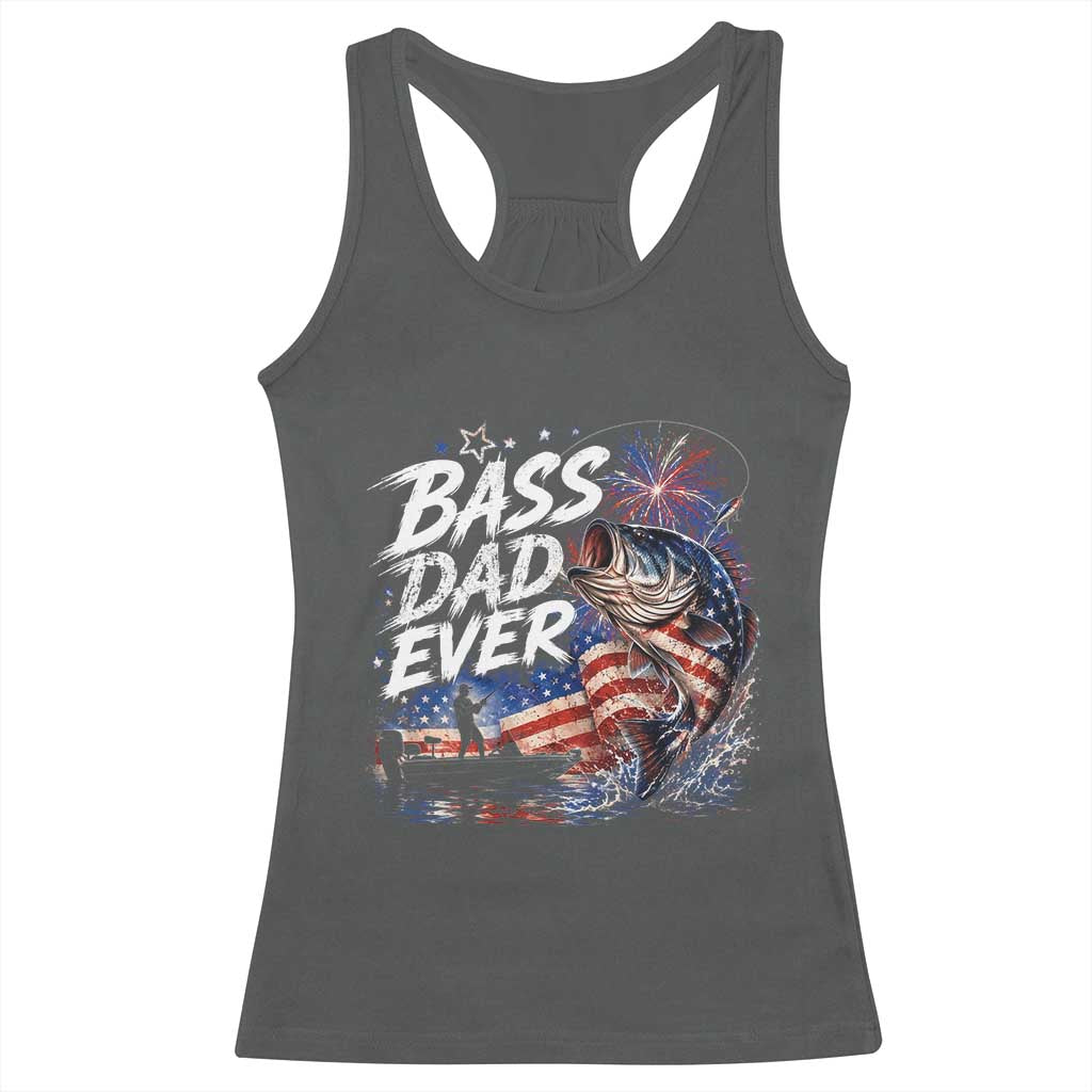 Bass Dad Ever Fishing Racerback Tank Top Patriotic Dad Birthday 4th Of July Gifts