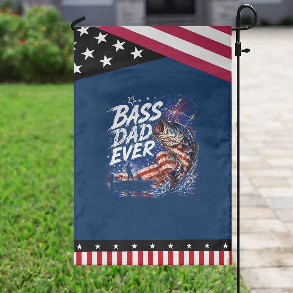 Bass Dad Ever Fishing Patriotic Garden Flag Dad Birthday 4th Of July Gifts