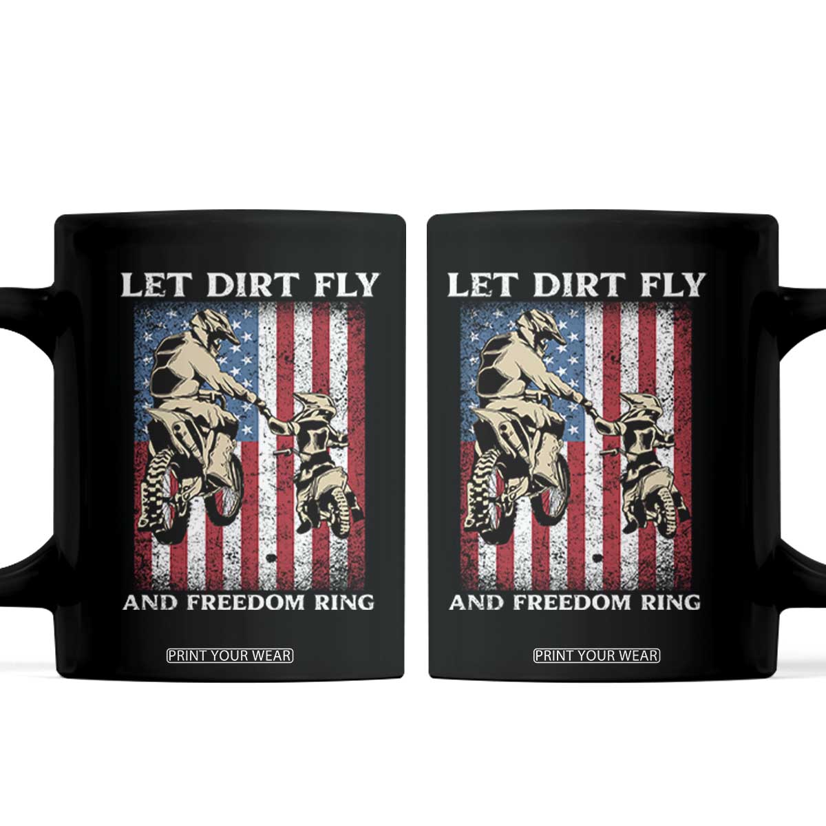 Let Dirt Fly And Freedom Ring Coffee Mug 4th of July Dirt Bike American Flag