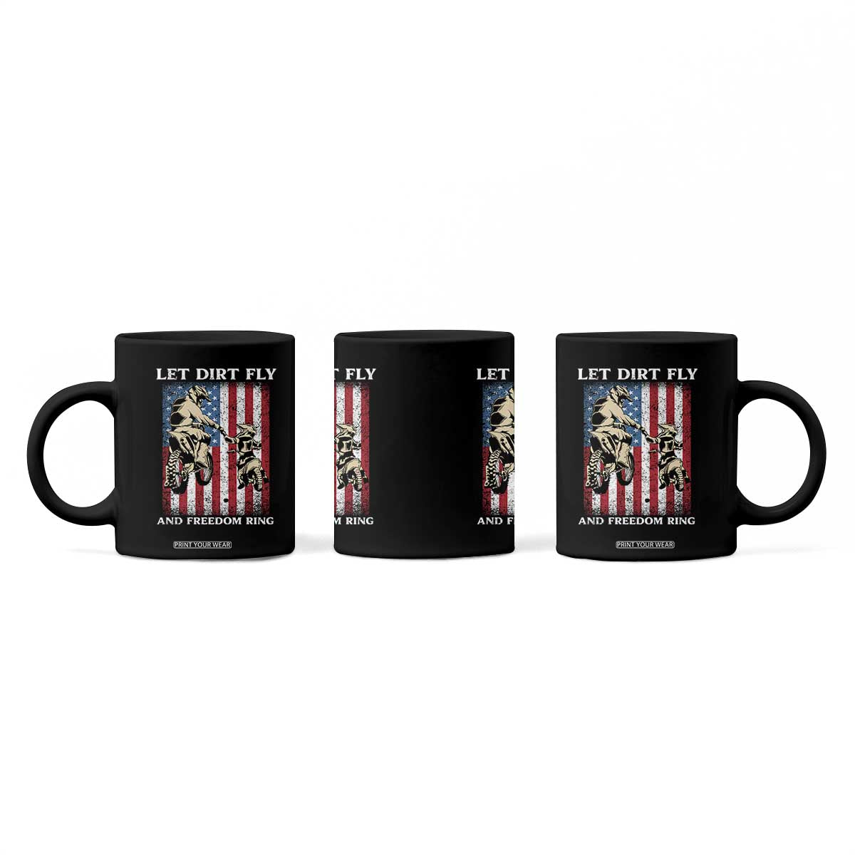 Let Dirt Fly And Freedom Ring Coffee Mug 4th of July Dirt Bike American Flag TS14 Print Your Wear