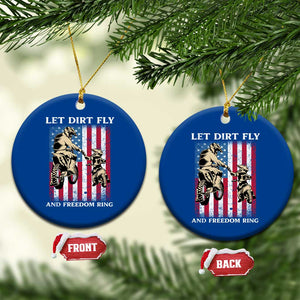 Let Dirt Fly And Freedom Ring Ceramic Ornament 4th of July Dirt Bike American Flag TS14 1pc Blue Print Your Wear