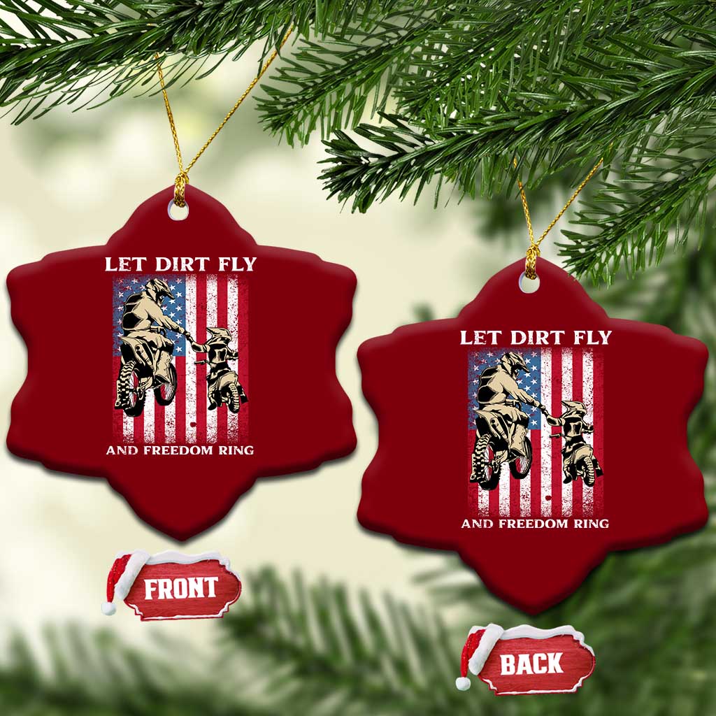 Let Dirt Fly And Freedom Ring Ceramic Ornament 4th of July Dirt Bike American Flag TS14 Print Your Wear