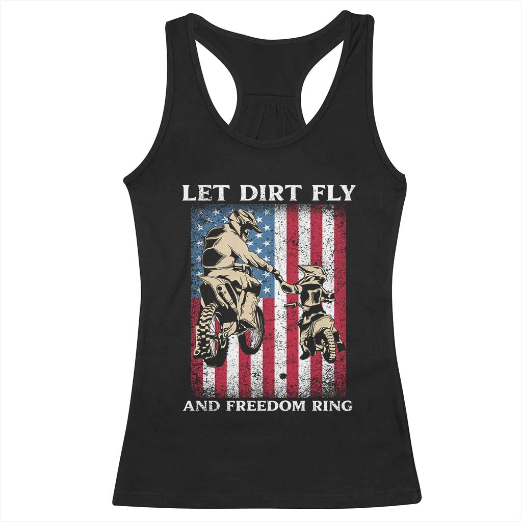 Let Dirt Fly And Freedom Ring Racerback Tank Top 4th of July Dirt Bike American Flag TS14 Black Print Your Wear
