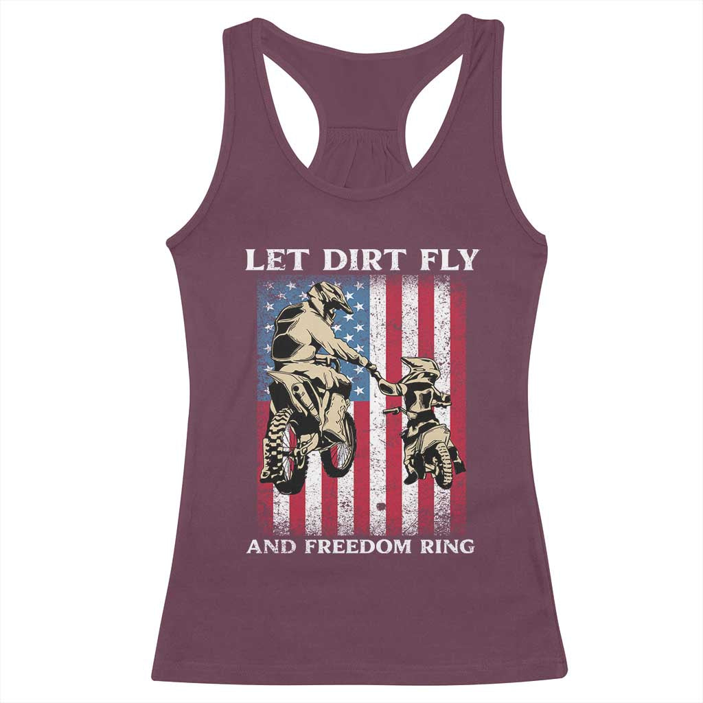 Let Dirt Fly And Freedom Ring Racerback Tank Top 4th of July Dirt Bike American Flag TS14 Maroon Print Your Wear