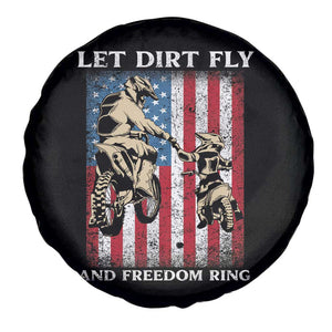 Let Dirt Fly And Freedom Ring Spare Tire Cover 4th of July Dirt Bike American Flag TS14 Print Your Wear