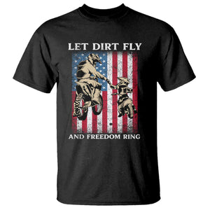 Let Dirt Fly And Freedom Ring T Shirt 4th of July Dirt Bike American Flag TS14 Black Print Your Wear