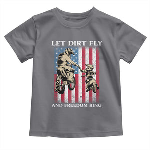 Let Dirt Fly And Freedom Ring Toddler T Shirt 4th of July Dirt Bike American Flag TS14 Charcoal Print Your Wear