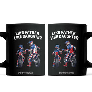 Like Father Daughter Dirt Bike Coffee Mug Cute Matching Motocross Gift Father's Day TS14 Black Print Your Wear