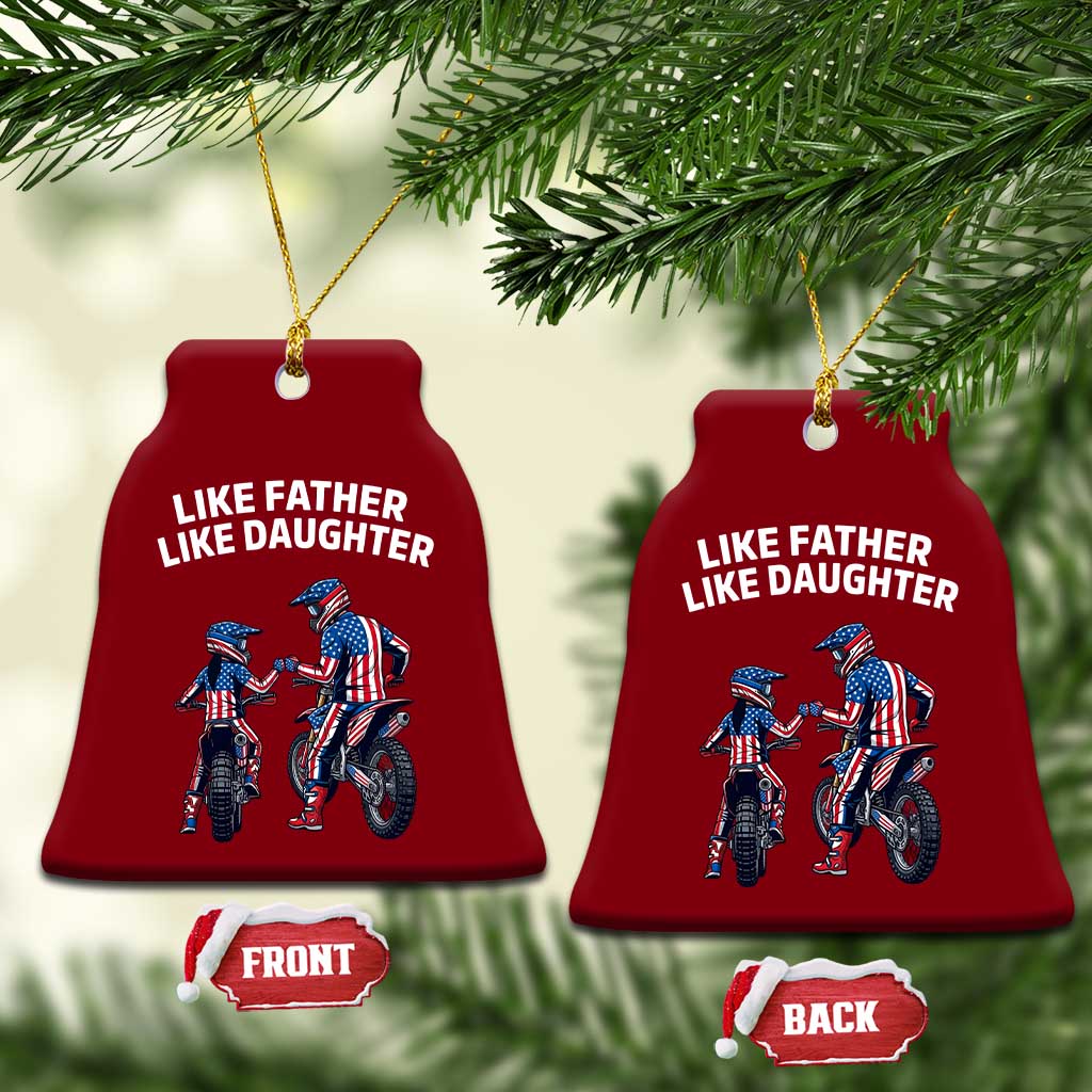 Like Father Daughter Dirt Bike Ceramic Ornament Cute Matching Motocross Gift Father's Day TS14 Print Your Wear