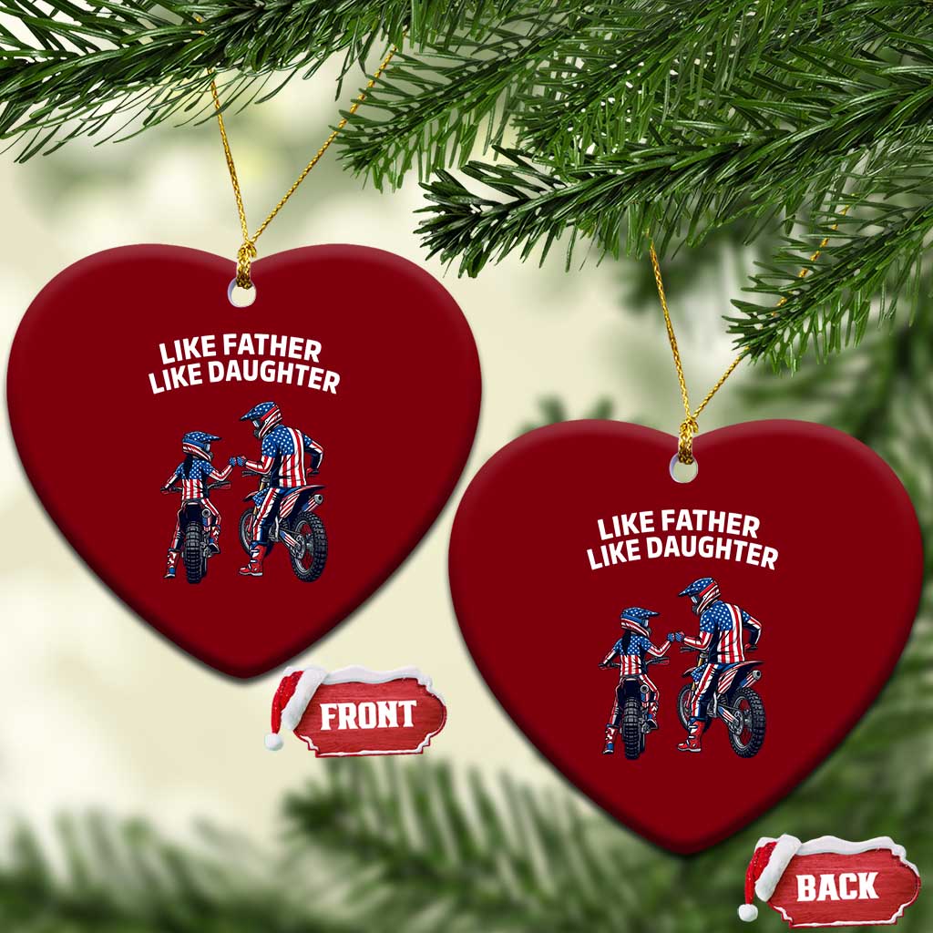 Like Father Daughter Dirt Bike Ceramic Ornament Cute Matching Motocross Gift Father's Day TS14 Print Your Wear