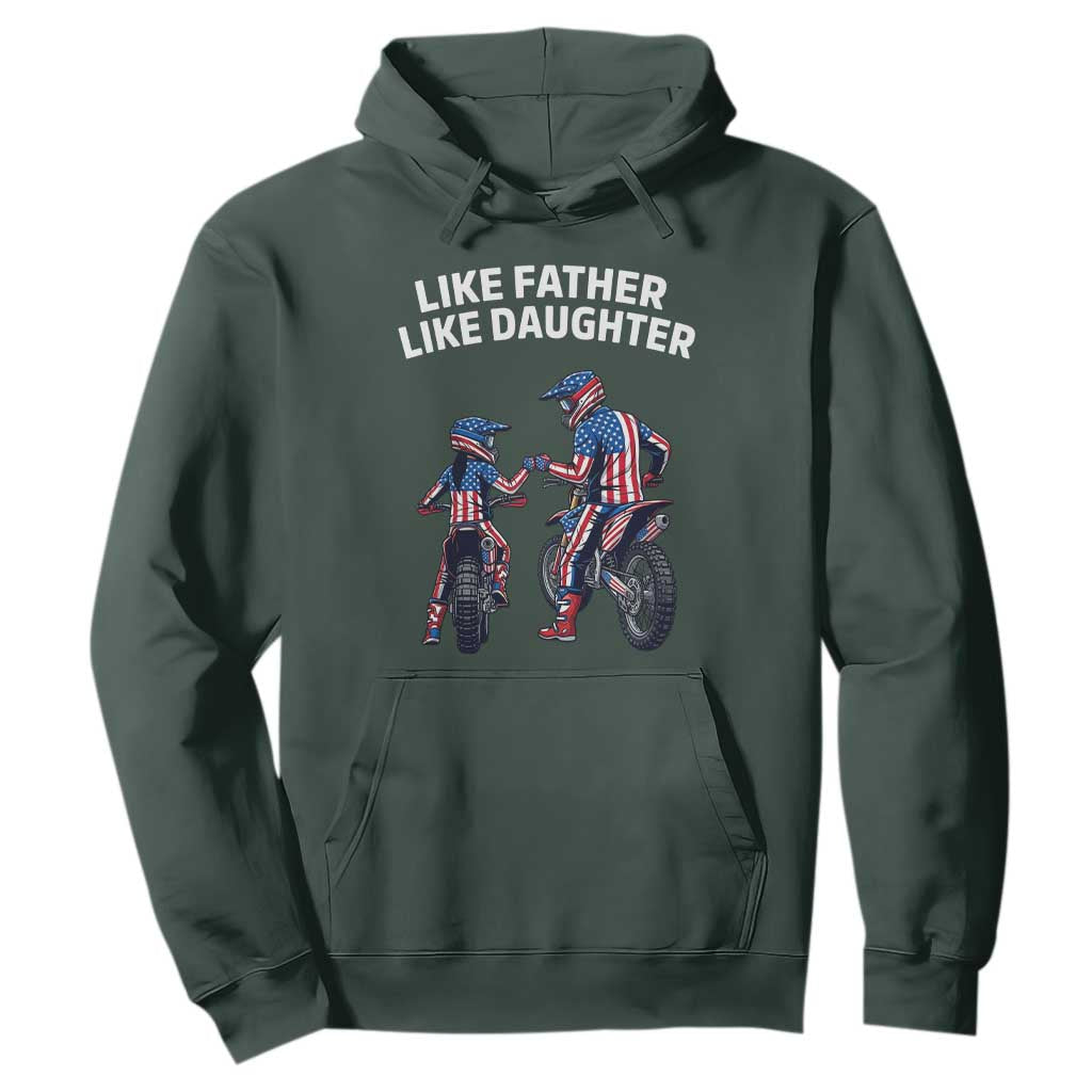 Like Father Daughter Dirt Bike Hoodie Cute Matching Motocross Gift Father's Day TS14 Dark Forest Green Print Your Wear