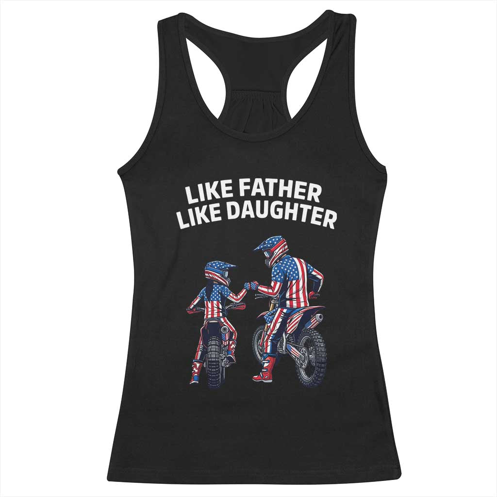 Like Father Daughter Dirt Bike Racerback Tank Top Cute Matching Motocross Gift Father's Day TS14 Black Print Your Wear