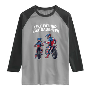 Like Father Daughter Dirt Bike Raglan Shirt Cute Matching Motocross Gift Father's Day TS14 Sport Gray Black Print Your Wear