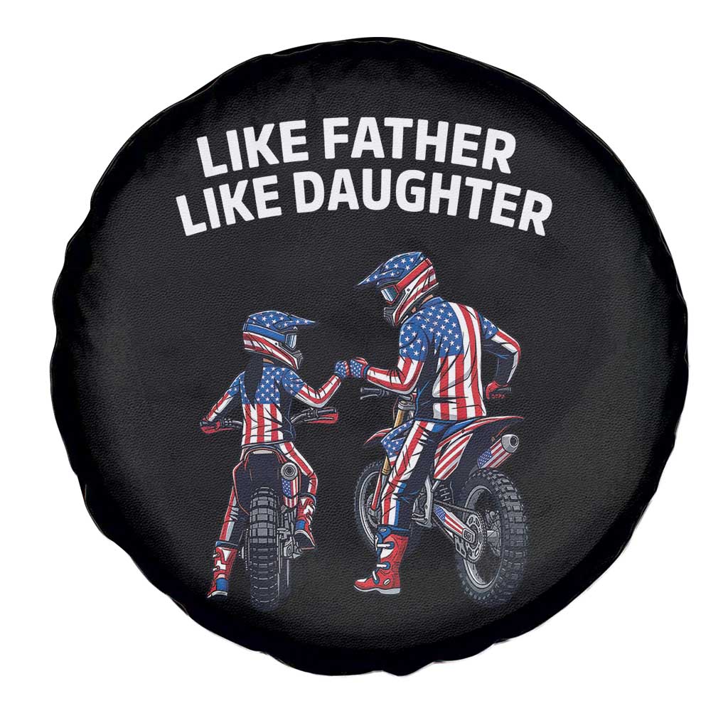 Like Father Daughter Dirt Bike Spare Tire Cover Cute Matching Motocross Gift Father's Day TS14 Print Your Wear