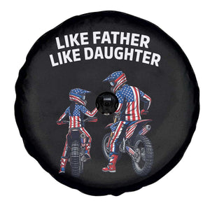 Like Father Daughter Dirt Bike Spare Tire Cover Cute Matching Motocross Gift Father's Day TS14 Print Your Wear