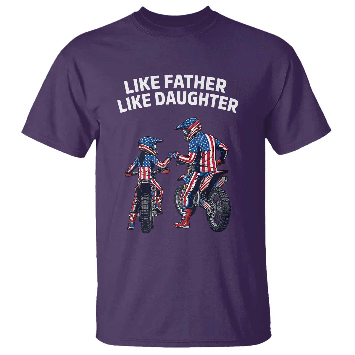 Like Father Daughter Dirt Bike T Shirt Cute Matching Motocross Gift Father's Day TS14 Purple Print Your Wear