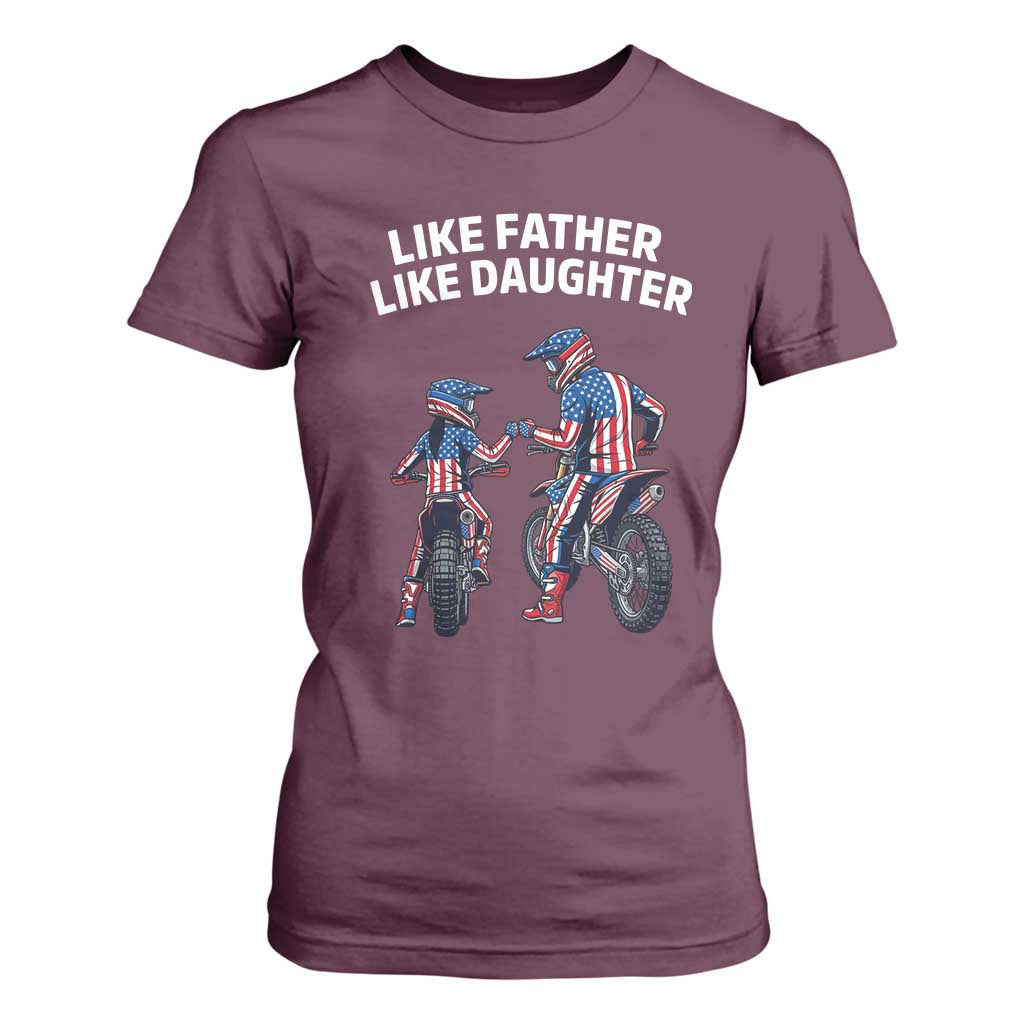 Like Father Daughter Dirt Bike T Shirt For Women Cute Matching Motocross Gift Father's Day TS14 Maroon Print Your Wear