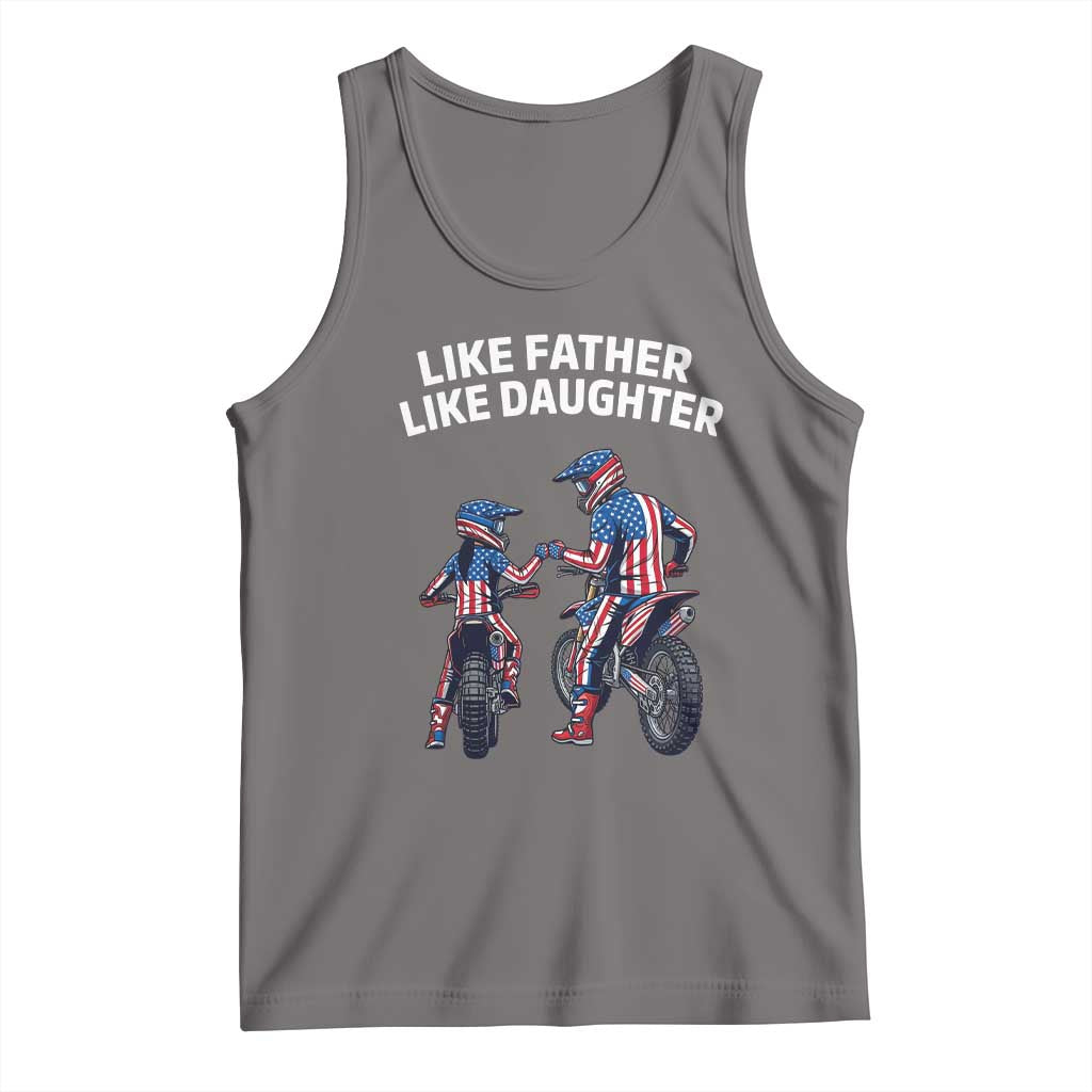 Like Father Daughter Dirt Bike Tank Top Cute Matching Motocross Gift Father's Day TS14 Deep Heather Print Your Wear