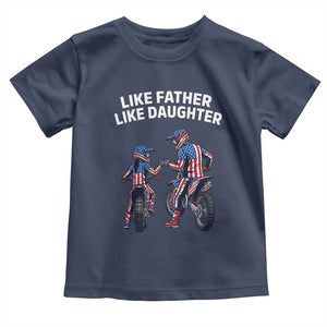 Like Father Daughter Dirt Bike Toddler T Shirt Cute Matching Motocross Gift Father's Day TS14 Navy Print Your Wear