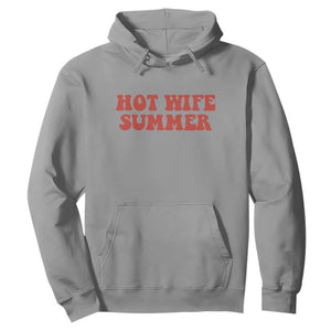 Hot Wife Summer Hoodie Funny Newlywed TS14 Sport Gray Print Your Wear
