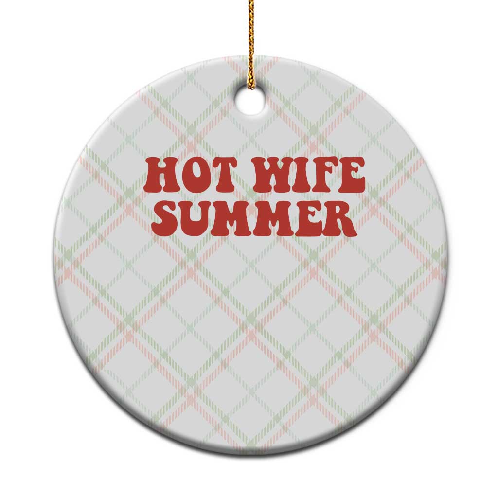 Hot Wife Summer Ceramic Ornament Funny Newlywed TS14 1pc Christmas Plaid Print Your Wear