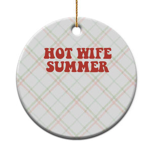 Hot Wife Summer Ceramic Ornament Funny Newlywed TS14 1pc Christmas Plaid Print Your Wear