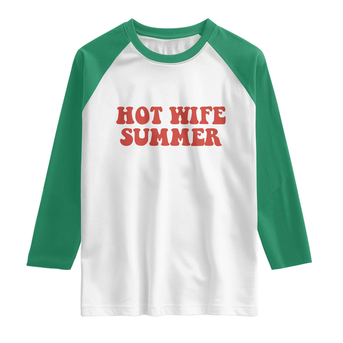 Hot Wife Summer Raglan Shirt Funny Newlywed TS14 White Kelly Green Print Your Wear