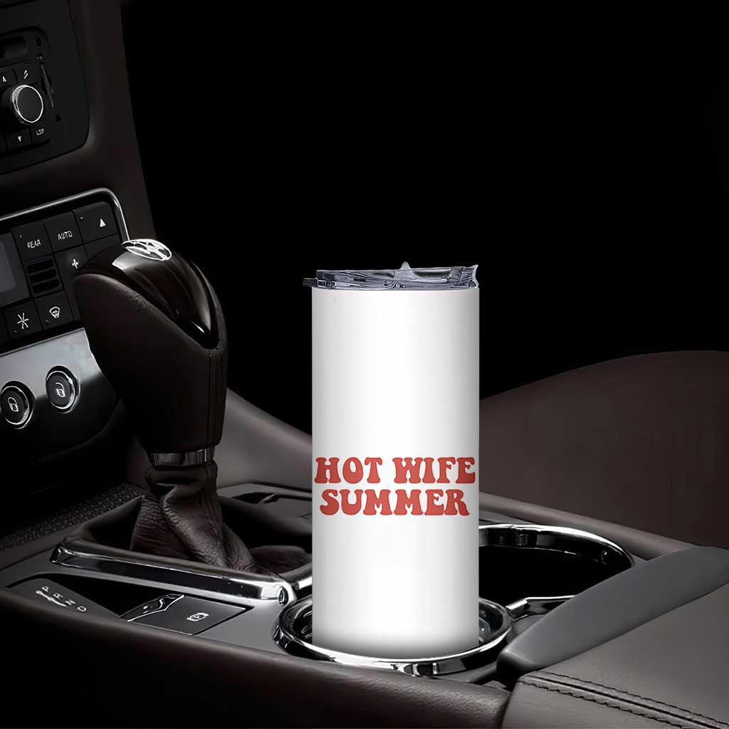 Hot Wife Summer Skinny Tumbler Funny Newlywed TS14 Print Your Wear