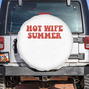 Hot Wife Summer Spare Tire Cover Funny Newlywed TS14 No hole White Print Your Wear