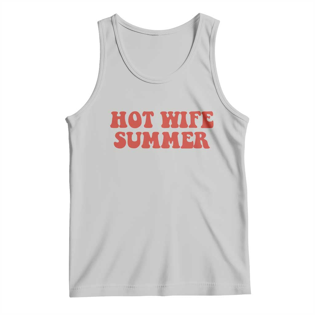 Hot Wife Summer Tank Top Funny Newlywed TS14 Ash Print Your Wear