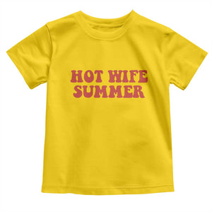 Hot Wife Summer Toddler T Shirt Funny Newlywed TS14 Daisy Print Your Wear
