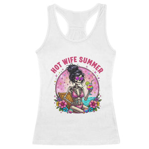 Hot Wife Summer Racerback Tank Top Funny Newlywed Skeleton TS14 White Print Your Wear