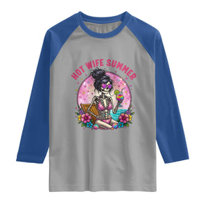 Hot Wife Summer Raglan Shirt Funny Newlywed Skeleton TS14 Sport Gray Royal Print Your Wear