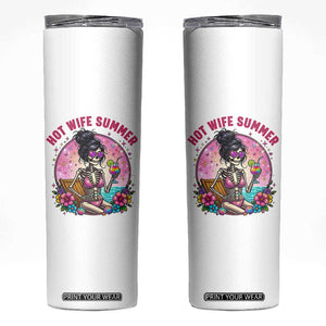 Hot Wife Summer Skinny Tumbler Funny Newlywed Skeleton TS14 White Print Your Wear