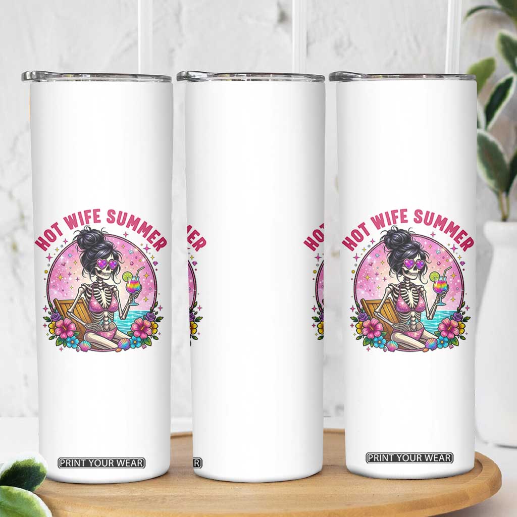 Hot Wife Summer Skinny Tumbler Funny Newlywed Skeleton TS14 Print Your Wear