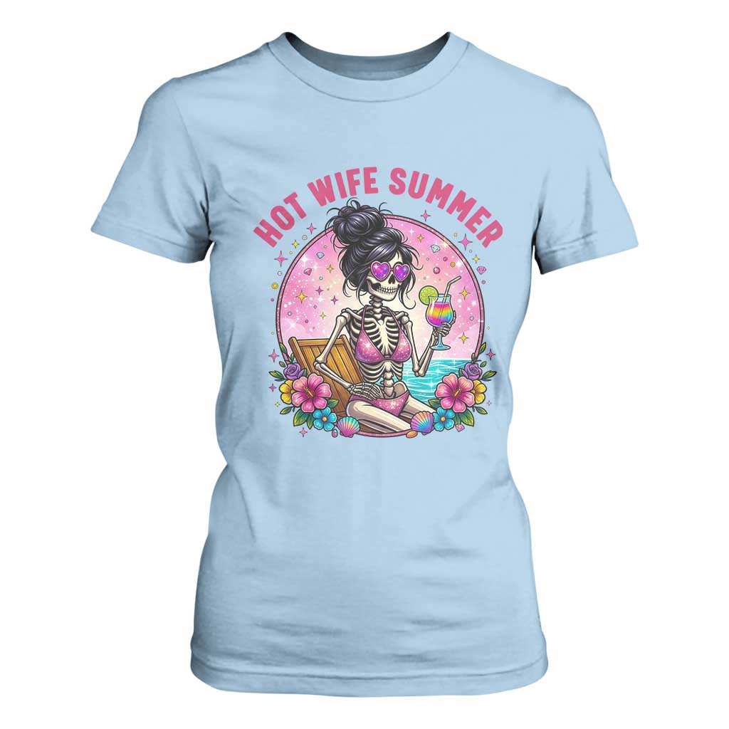 Hot Wife Summer T Shirt For Women Funny Newlywed Skeleton TS14 Light Blue Print Your Wear