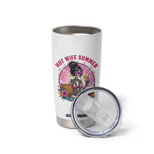 Hot Wife Summer Tumbler Cup Funny Newlywed Skeleton TS14 Print Your Wear