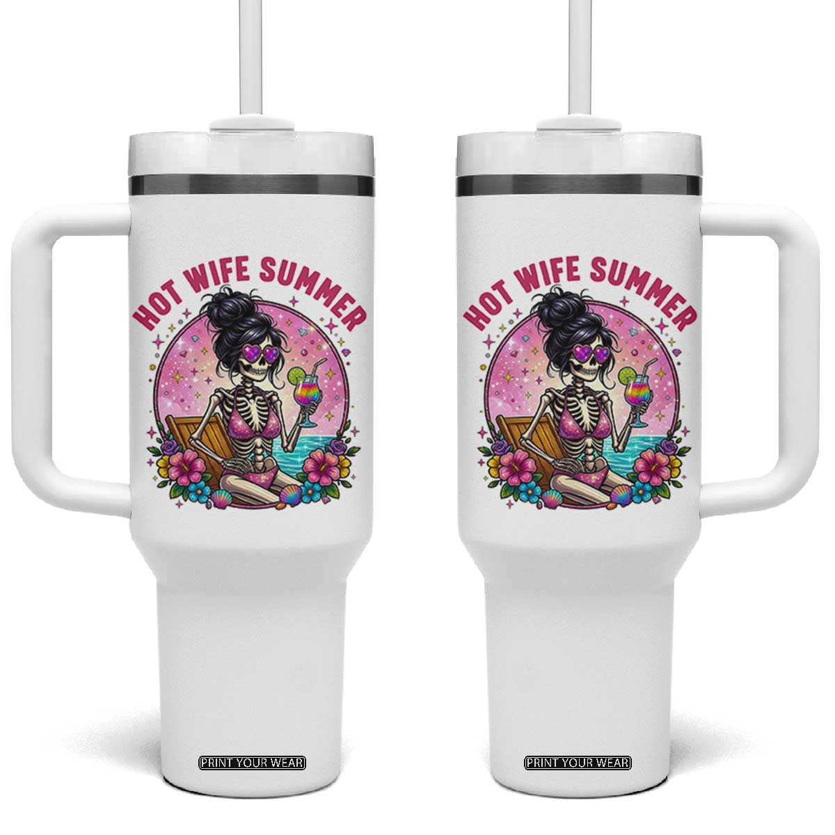 Hot Wife Summer Tumbler With Handle Funny Newlywed Skeleton TS14 One Size: 40 oz White Print Your Wear