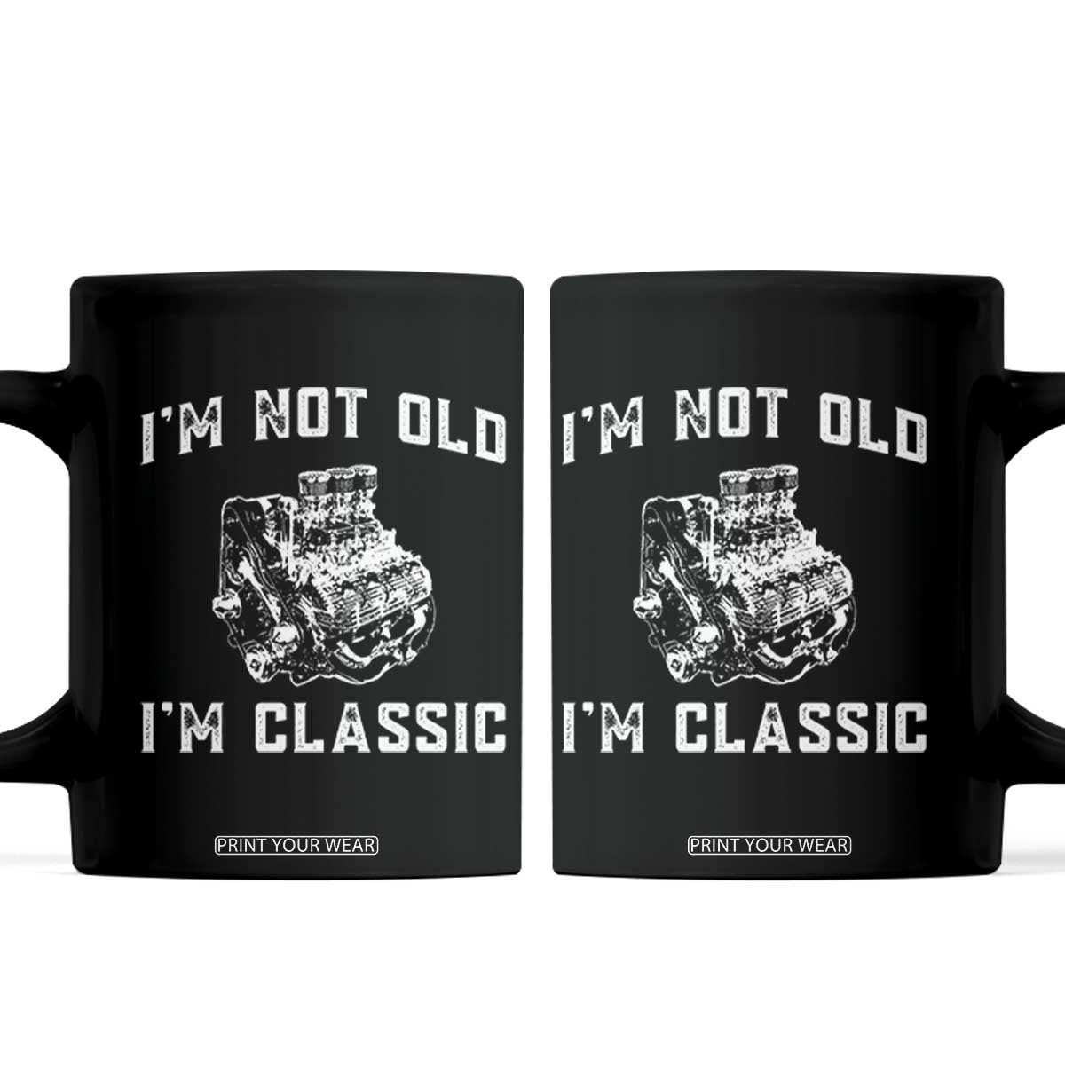 I'm Not Old I'm Classic Coffee Mug Flathead V8 Engine Silhouette