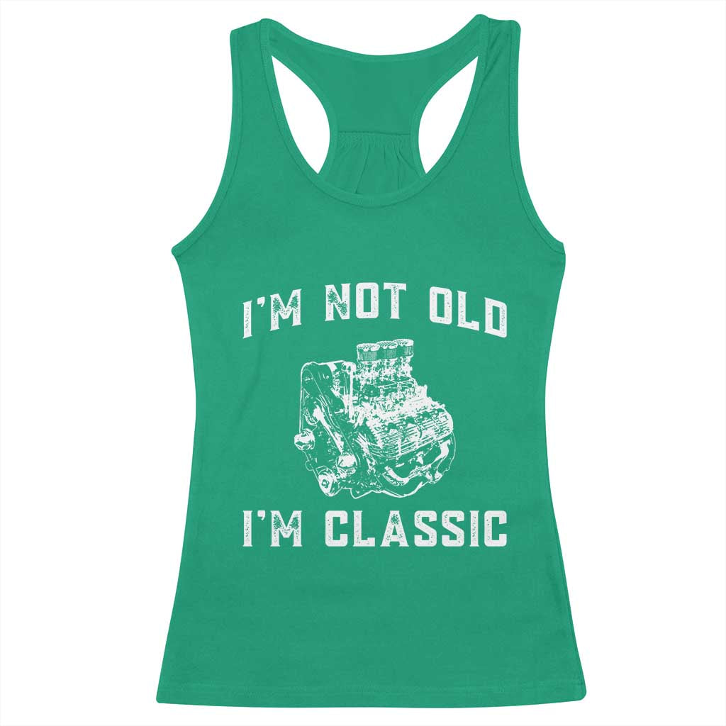 I'm Not Old I'm Classic Racerback Tank Top Flathead V8 Engine Silhouette