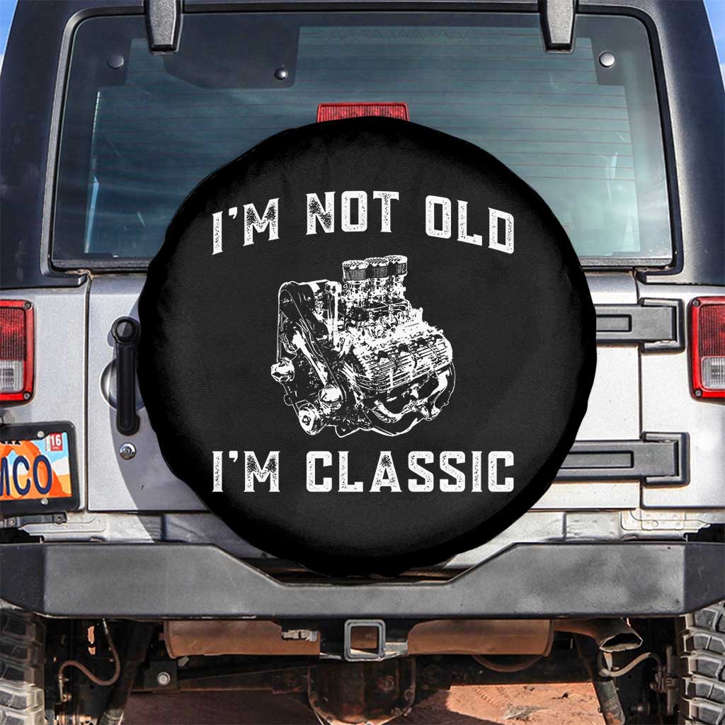 I'm Not Old I'm Classic Spare Tire Cover Flathead V8 Engine Silhouette TS14 No hole Black Print Your Wear