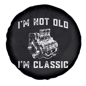 I'm Not Old I'm Classic Spare Tire Cover Flathead V8 Engine Silhouette