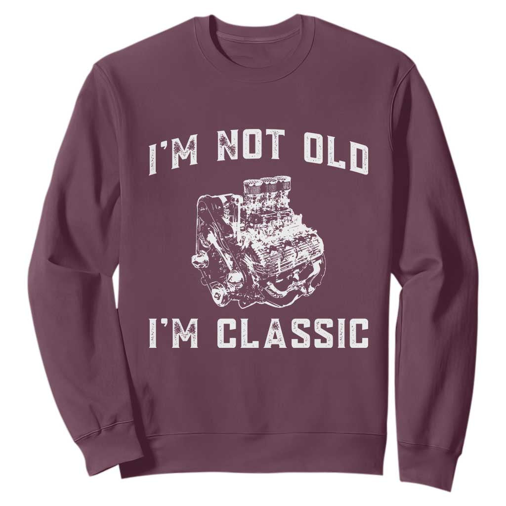 I'm Not Old I'm Classic Sweatshirt Flathead V8 Engine Silhouette