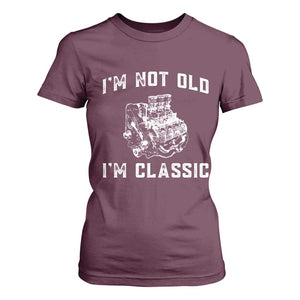 I'm Not Old I'm Classic T Shirt For Women Flathead V8 Engine Silhouette