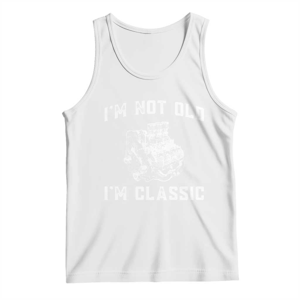 I'm Not Old I'm Classic Tank Top Flathead V8 Engine Silhouette