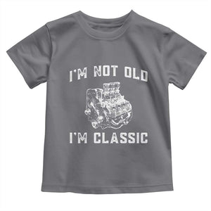 I'm Not Old I'm Classic Toddler T Shirt Flathead V8 Engine Silhouette