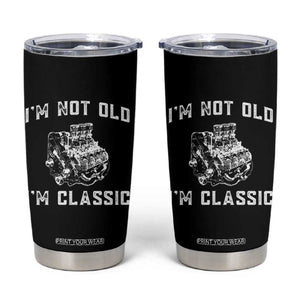 I'm Not Old I'm Classic Tumbler Cup Flathead V8 Engine Silhouette