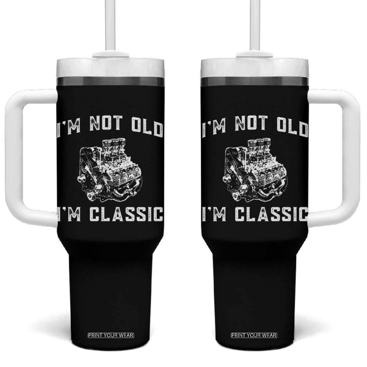 I'm Not Old I'm Classic Tumbler With Handle Flathead V8 Engine Silhouette