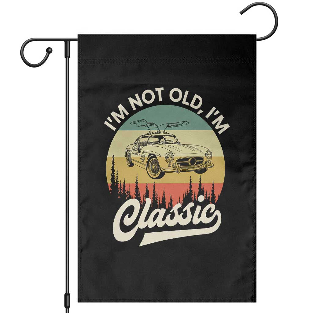 I'm Not Old I'm Classic Garden Flag Retro Sports Car Euro Classic TS14 Black Print Your Wear